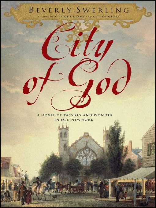 Title details for City of God by Beverly Swerling - Wait list